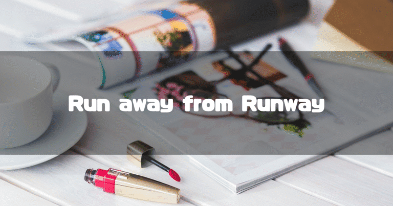 ファッション雑誌を背景に「Run away from Runway」というタイトル文字を重ねたアイキャッチ